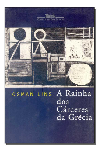 Libro Rainha Dos Carceres Da Grecia A De Lins Osman Cia Das