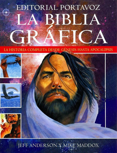 La Biblia Grafica - Desde Genesis Hasta Apocalipsis