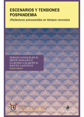 Escenarios Y Tensiones Pospandemia. (libro Original)