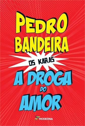 A Droga Do Amor - Os Karas