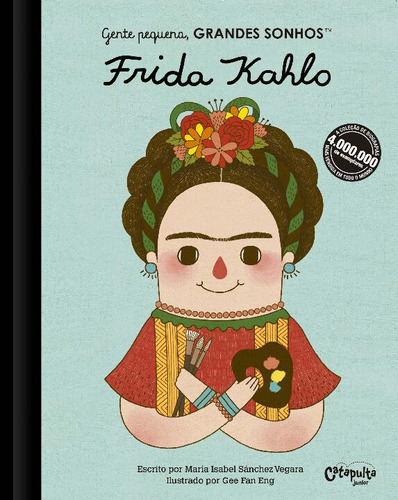 Libro Gente Pequena Grandes Sonhos Frida Kahlo De Vegara Mar