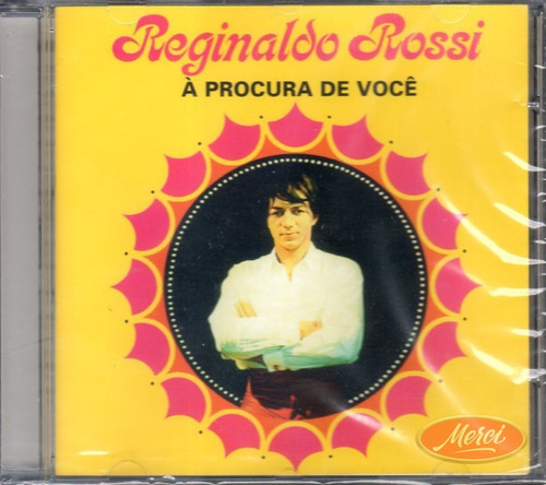 Cd Reginaldo Rossi A Procura De Você - Lacrado