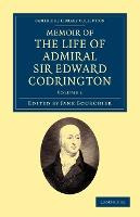 Libro Memoir Of The Life Of Admiral Sir Edward Codrington...