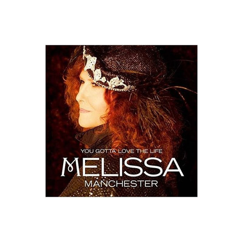 Manchester Melissa You Gotta Love The Life Usa Import Cd