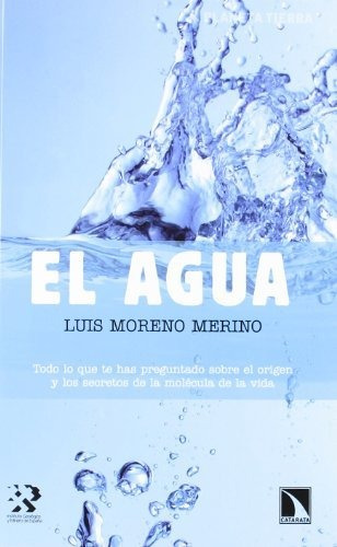 Libro El Agua Todo Lo Que Te Has Preguntado Sobre El Origen