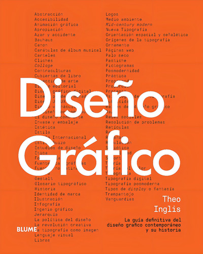 Diseño Gráfico, De Theo Inglis. Editorial Blume, Tapa Dura, Edición Primera En Español, 2024