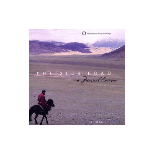 Silk Road A Musical Caravan/various Silk Road A Musical Cara