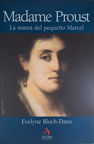 Madame Proust. La Mama Del Pequeño Marcel - Libro Nuevo