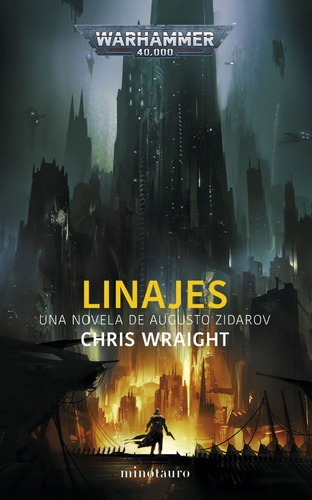 Warhammer - Linajes, De Chris Wraight. Editorial Minotauro, Tapa Blanda En Español