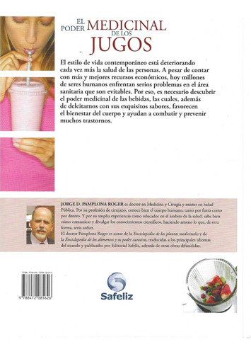 El Poder Medicinal De Los Jugos. Dr. Jorge D. Pamplona Roger