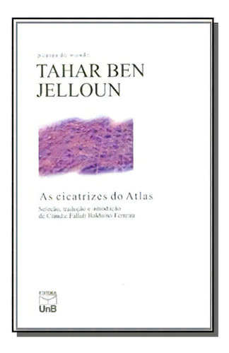 Cicatrizes Do Atlas,as, De Jelloun,tahar B.. Editora Unb, Capa Mole Em Português, 2021
