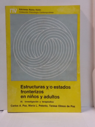 Estructuras Y/o Estados Fronterizos En Niños Y Adultos - Paz