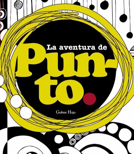 La Aventura Del Punto - Gulnar Hajo