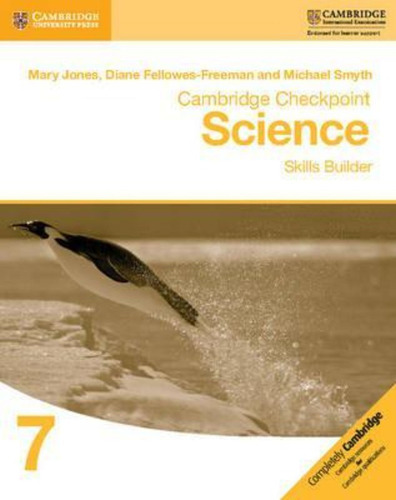 CAMBRIDGE CHECKPOINT SCIENCE 7 - SKILL BUILDER WORKBOOK, de JONES, Mary & FELLOWES-FREEMAN, D.. Editorial CAMBRIDGE UNIVERSITY PRESS em inglês