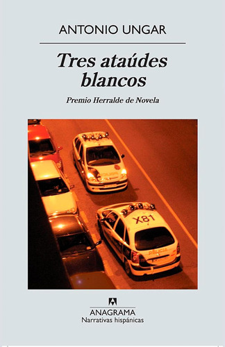 Libro: Tres Ataúdes Blancos (narrativas Hispánicas) (spanish