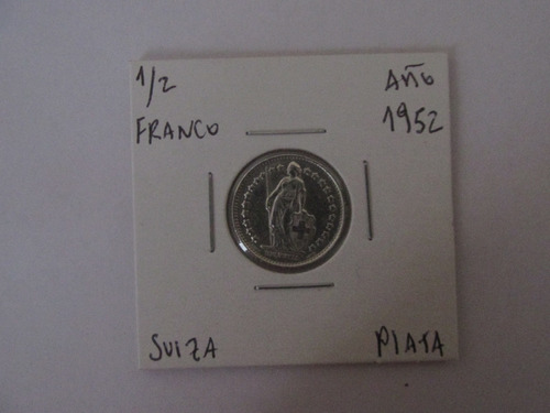 Antigua Moneda Suiza 1/2 Franco De Plata Año 1952 Unc