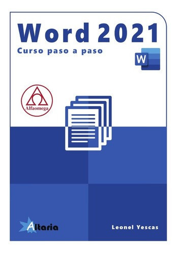 Libro Técnico Word 2021. Curso Práctico Paso A Paso