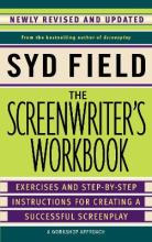 The Screenwriter's Workbook : Excercises And Step-by-step...