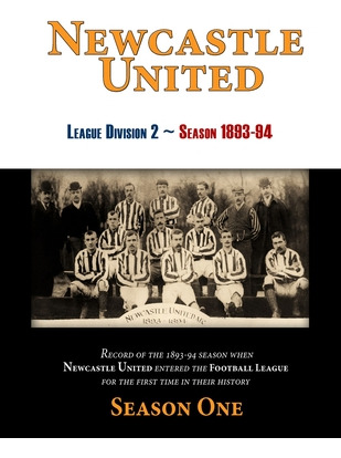 Libro Newcastle United 1893-94 Season One - Scott, Kennet...