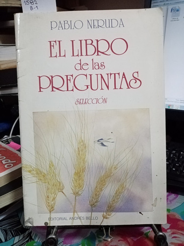 El Libro De Las Preguntas : Selección // Pablo Neruda (Usado)