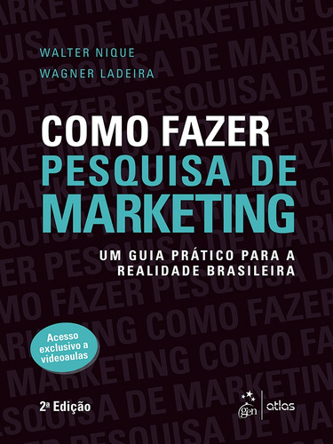 Como Fazer Pesquisa de Marketing, de Nique, Walter. Editora Atlas Ltda., capa mole em português, 2017