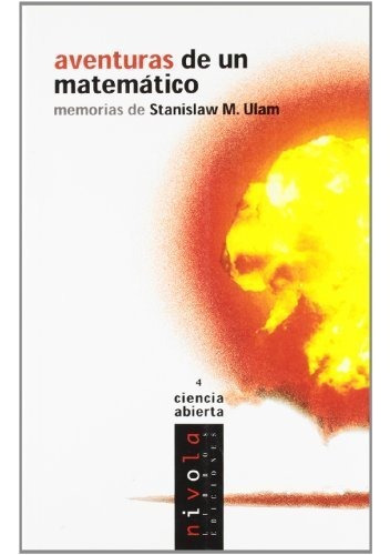 Aventuras De Un Matemático. Memorias De Stanislaw M. Ulam: 4
