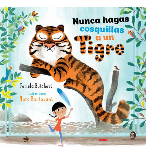 Libro Nunca Hagas Cosquillas A Un Tigre De Romina Reyes