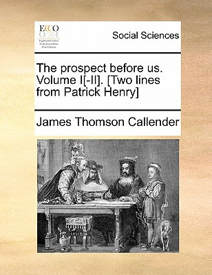 Libro The Prospect Before Us. Volume I[-ii]. [two Lines F...