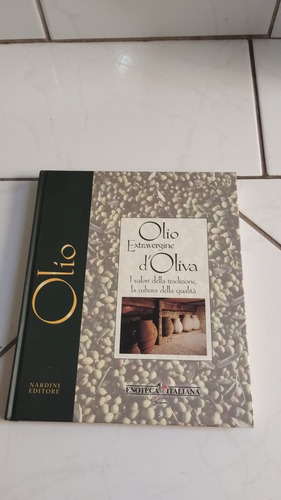 Olio Extravergine D'oliva I Valori Della Tradizione
