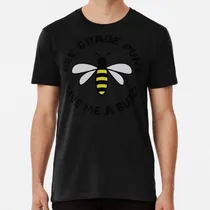 Comprar Remera Bee Grade Puns Dame Un Zumbido - Juego De Palabras Al