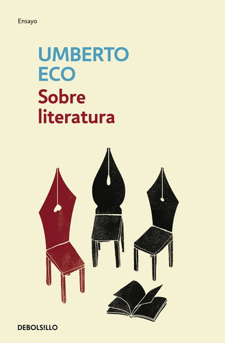 Sobre literatura, de Eco, Umberto. Editorial Debolsillo, tapa blanda en español