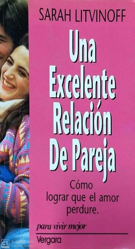 Una Excelente Relación De Pareja