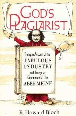 Libro God's Plagiarist : Being An Account Of The Fabulous...