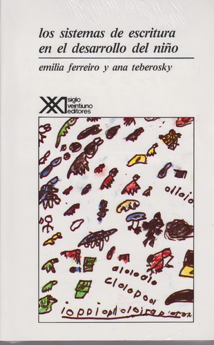 Los Sistemas De Escritura En El Desarrollo Del Niñ Siglo Xxi