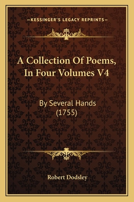 Libro A Collection Of Poems, In Four Volumes V4: By Sever...