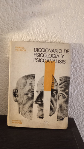 Diccionario De Psicologia Y Psicoanalisis - Daniel Valmor