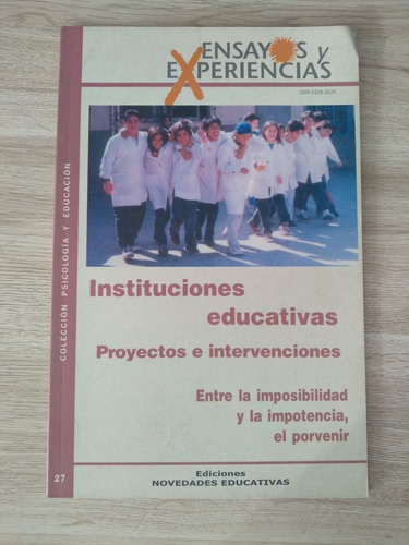 Instituciones Educativas Proyectos E Intervenciones