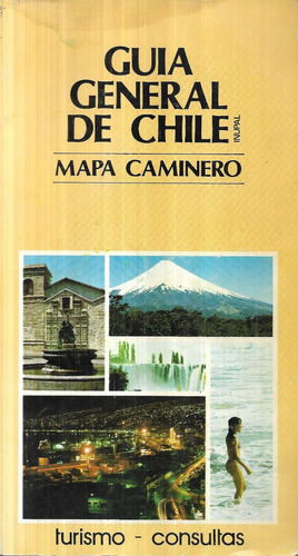 Guía General De Chile Mapa Caminero Turismo Consultas Inupal