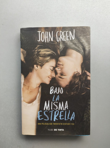 Bajo La Misma Estrella - John Green - Nube De Tinta 