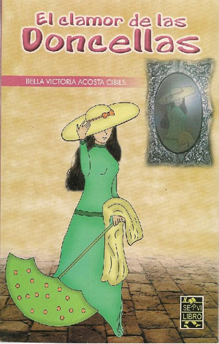 Libro El Clamor De Las Doncellas De Bella Victoria Acosta Ci