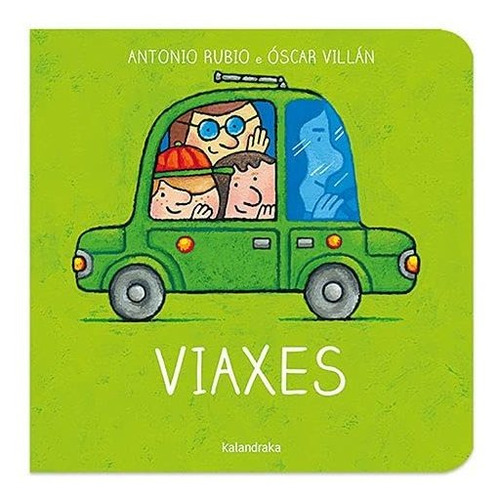 Viaxes (do Berce Á Lúa)