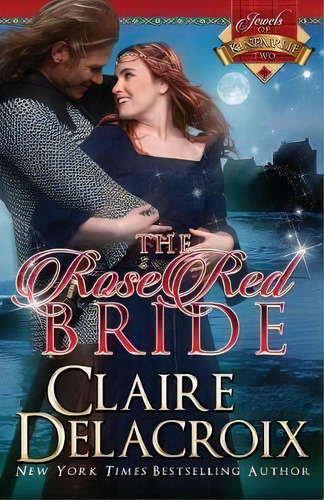 The Rose Red Bride, De Claire Delacroix. Editorial Deborah Cooke, Tapa Blanda En Inglés