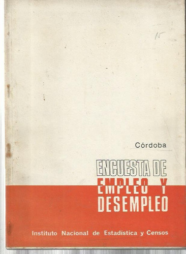 Indec Encuesta Empleo Desempleo Córdoba Años 1966 A 1969