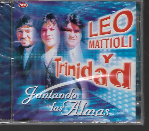 Leo Mattioli Y Grupo Trinidad Album Juntando Las Almas Nue 