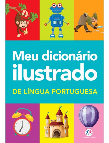 Dicionário, de Ciranda Cultural. Série Dicionário Editora Ciranda Cultural, capa mole, edição 1 em português, 2017