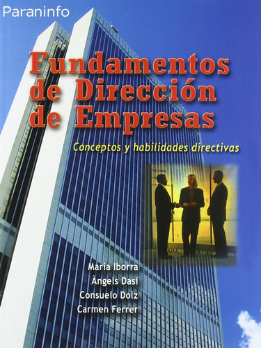 Libro: Fundamentos Dirección Empresas, Conceptos Y Hab