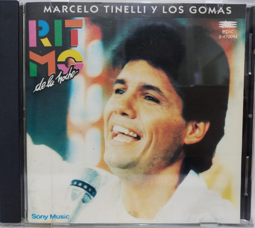 Marcelo Tinelli Y Los Gomas  Ritmo De La Noche Cd 1992 