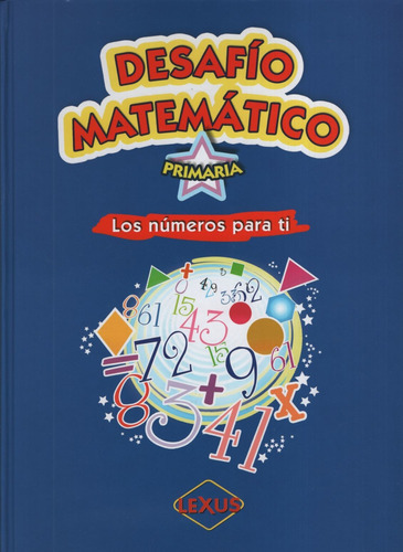 Desafio Matematicos Primaria Los Numeros Para Ti + Cd-rom