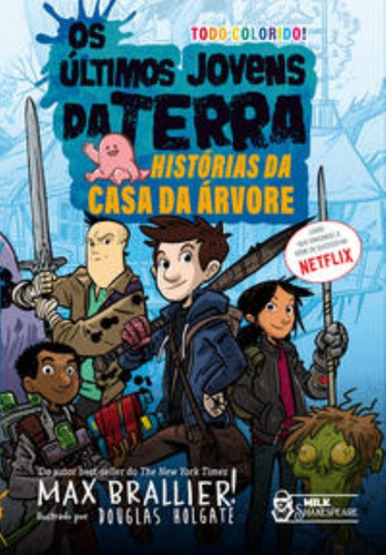 Livro Os Últimos Jovens Da Terra 9 : Histórias Da Casa Da Árvore