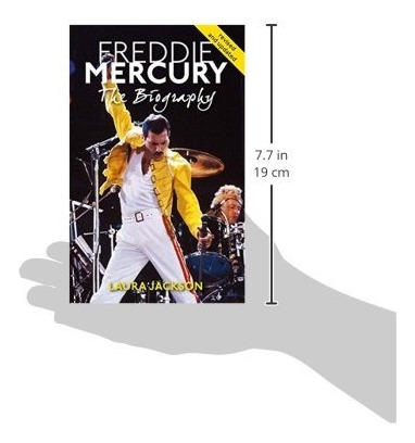 Book : Freddie Mercury The Biography - Jackson, Laura